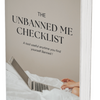 Unbanned Me Checklist